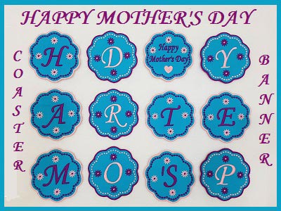 Happy Mothers Day Banner and Coasters Embroidery Machine Design